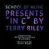 Graphic Image - School of Music presents In C by Terry Riley Featuring SFSU Percussion Ensemble Directed by Allen Biggs